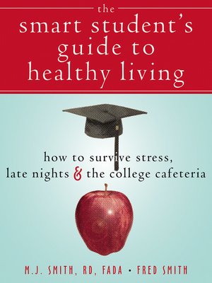 cover image of The Smart Student's Guide to Healthy Living